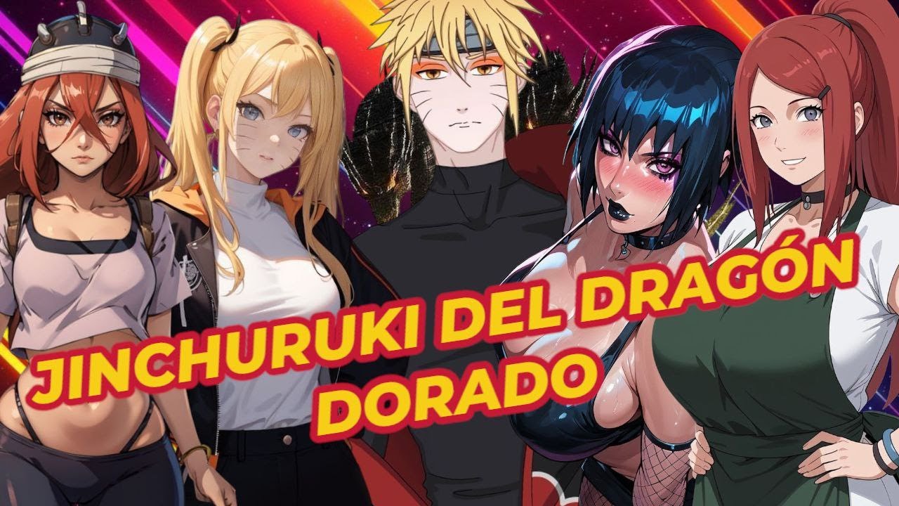 Naruto: One-Shot Jinchuriki Del Dragon Dorado (Naruto x Harem)(Naruto Jinchuriki de Ghidora)