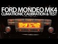 Ford Mondeo MK4 Climatronic calibration (air condition selftest adjustment)