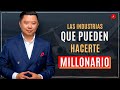 9 industrias MILLONARIAS que puedes APROVECHAR - mercados para HACERSE Millonario