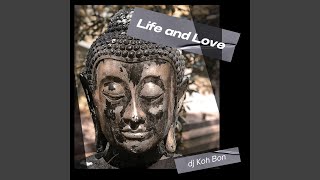 Life and Love (Original Version)