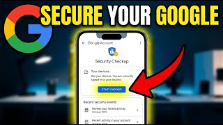 How to authenticate with Google Account Security Checkup - Complete Guide