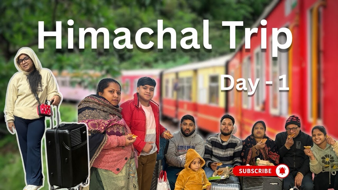 Train Ne Karaya Bohot Intazar😭|Himachal Trip Day -1| 