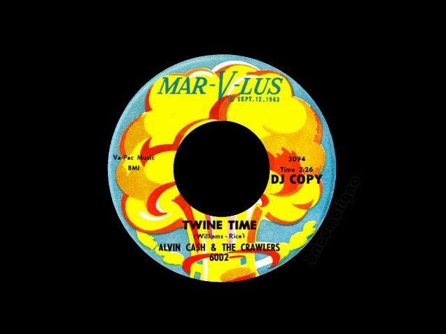 英7” Alvin Cash &amp; The Crawlers Twine Time / The Bump SS386 Stateside /00080 Alvin Cash & The Crawlers – Twine Time / The Bump – Vinyl (7