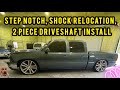 2006 Crew cab Silverado gets Step notch, Shock relocation and 2 piece drive shaft installed