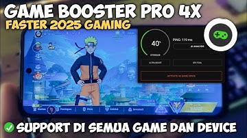 Game booster pro 4x faster terbaru 2025 - support mengatasi lag dan patah” saat main game