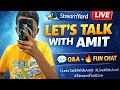 Let’s Talk with Amit 🔴 | Live Stream on StreamYard | Q&amp;A + Fun Chat 💬🔥