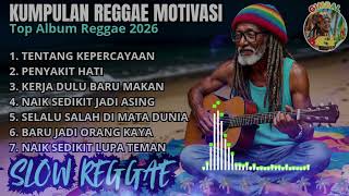 Kumpulan Reggae Motivasi Terbaru 2026  Teman Ngopi U0026 Santai Bareng Gimbal Bos 