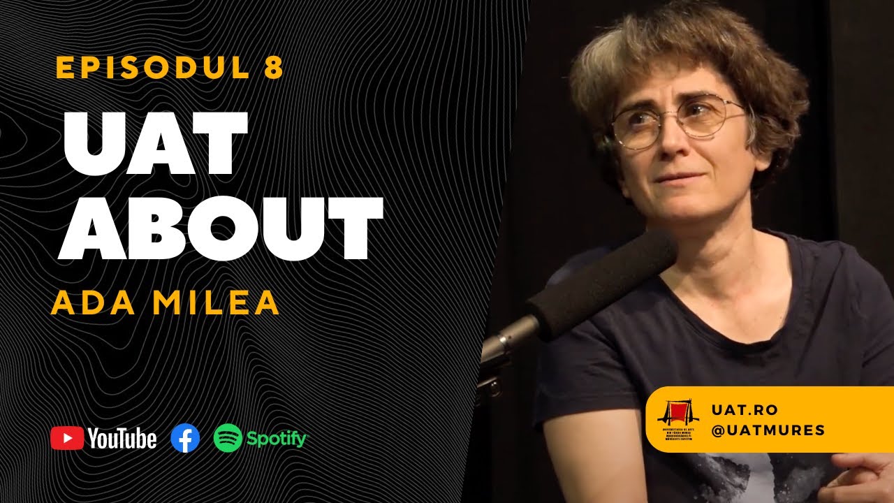 UAT About: Ada Milea | Podcast - EP. 8 | "Dintr-o joacă poți face lucruri magice"