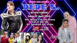 LiveStreaming || DEDE S. Kucing Garong || Siang 22 April 2024