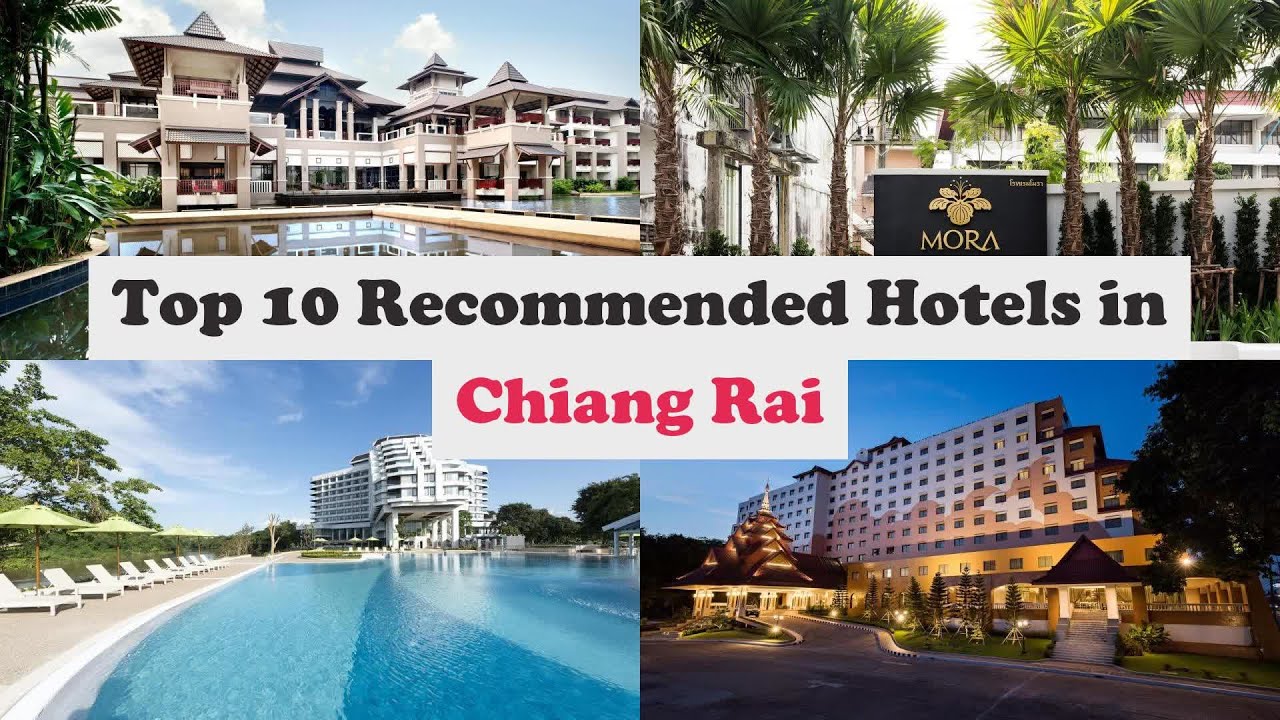 Top 10 Recommended Hotels In Chiang Rai | Luxury Hotels In Chiang Rai ...