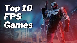 TOP 10 FPS Games on Steam