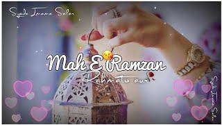 Ramzan Whatsapp Status 2021 Ramzan Mubarak Status New Ramzan Naat Status Imama Salar