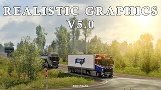 Realistic Graphics Mod v5.0 – by Frkn64 | Euro Truck Simulator 2 Mod [1.37]