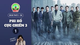 [LIVE] Phi Hổ 3 tập 1 (tiếng Việt) | Miêu Kiều Vĩ, Huỳnh Tông Trạch, Ngô Trác Hy | TVB 2022