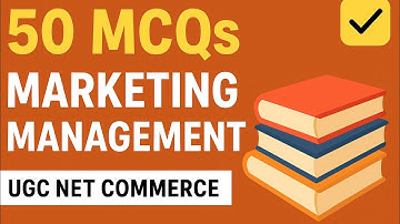 Marketing Management | 50 MCQs With Answers | UGC NET Commerce | Unit 8 | UGC NET Exam |