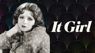 The Radical Stardom of Clara Bow: The First It Girl