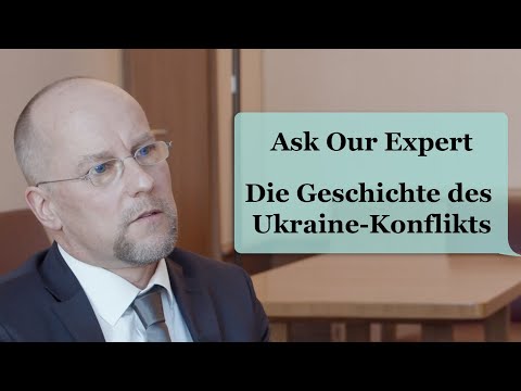Die Geschichte des Ukraine-Konflikts | Ask Our Expert: Prof. Dr. F. Benjamin Schenk