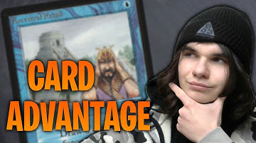 Card Advantage and why it matters - MtG Game Theory