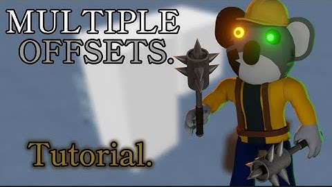 MULTIPLE OFFSETS: Piggy Build Mode Tutorial