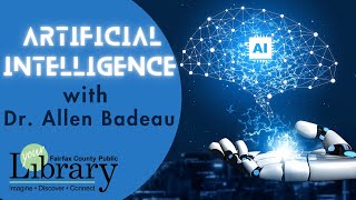 Artificial Intelligence with Dr Allen Badeau