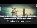 Darul Profetic In Biblie Si In Biserica Lui Christos *Interpretarea Profetiilor Apocaliptice