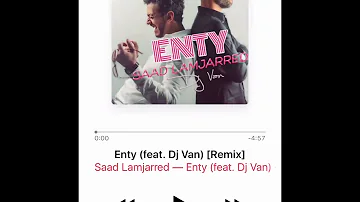 Enty: Saad Lamjarred (DumDumTak Remix)