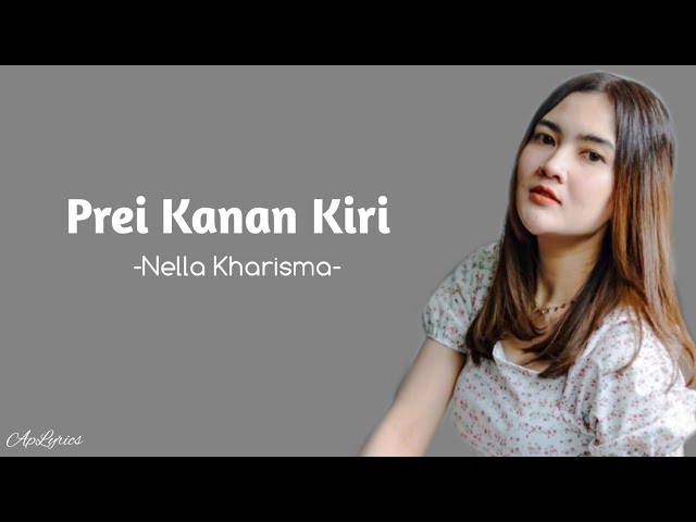 Prei Kanan Kiri - Nella Kharisma (Lirik lagu) class=