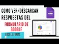 ⭐Como DESCARGAR RESPUESTAS del FORMULARIO de GOOGLE - Google Form