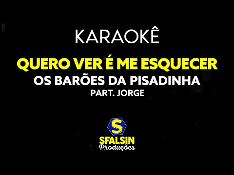 Video thumbnail for QUERO VER É ME ESQUECER - Os Barões da Pisadinha Part. Jorge