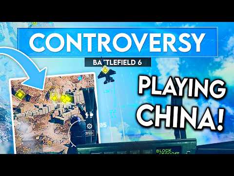 When Battlefield 6 Alerts the Chinese GOVERNMENT...