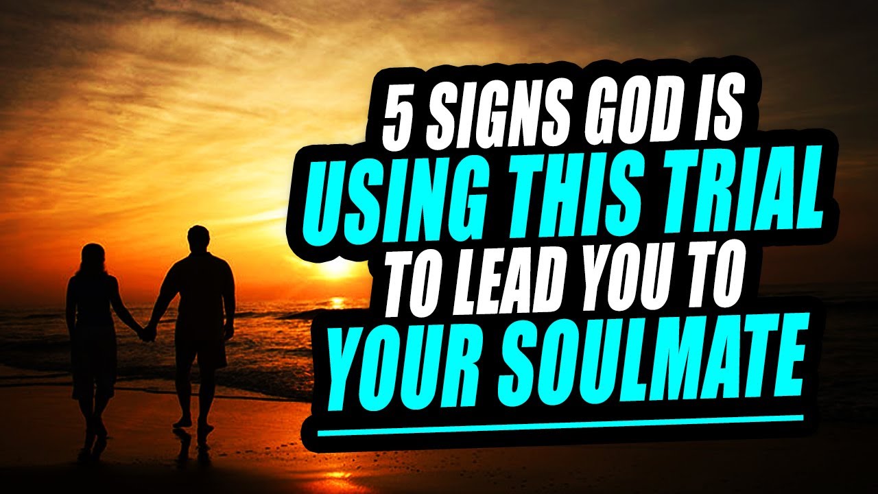 God is USING This To Lead You to The SOULMATE And SPOUSE Meant For You When This Happens!