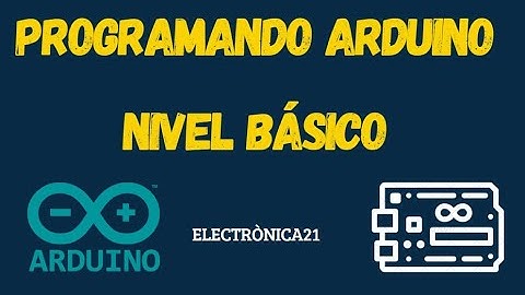 CURSO BÁSICO DE ARDUINO - INTRODUCCION - TIPOS DE DATOS -OPERADORES.