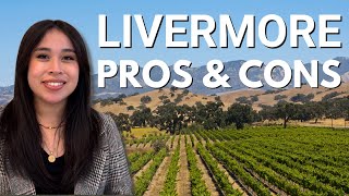 The Pros and Cons of Living in Livermore, CA | Things To Know Before Moving