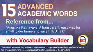 15 Advanced Academic Words Ref from "A transparent, easy way for smallholder farmers to save | TED"