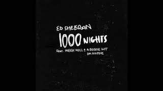 Ed Sheeran ft. Meek Mill & Boogie Wit Da Hoodie - 1000 Nights Acapella