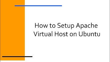 How to Setup Apache Virtual Host on Ubuntu