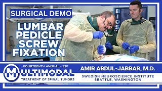 Surgical Demo : Lumbar Pedicle Screw Fixation - Amir Abdul Jabbar, M.D. & Bryan Anderson, D.O.