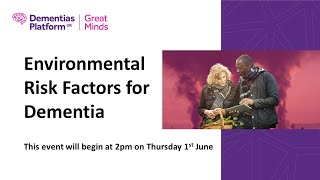 Environmental risk factors for dementia