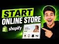 How To Start an Online Store with Shopify 2026 🔥 (Step-by-Step Tutorial)