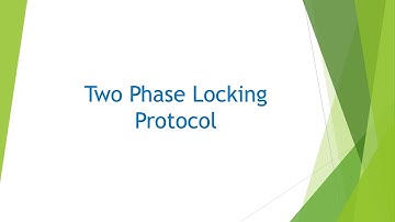 Two Phase Locking Protocol