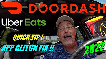 2022 QUICK TIP DOORDASH APP GLITCH FIX