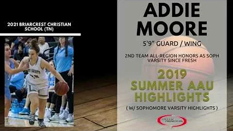 Addie Moore | 5'9" G/FWD | 2019 Summer AAU Highlig...