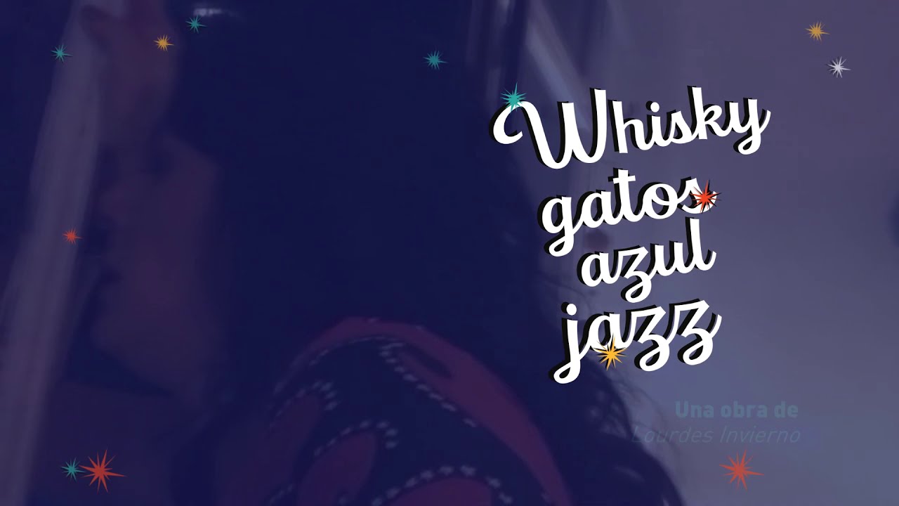 Whisky Gatos Azul Jazz (Teaser)