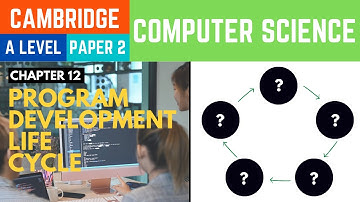 A Level Computer Science 9618 Paper 2: Program Development Life Cycle