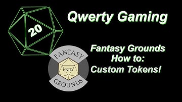 Fantasy Grounds How To: Custom Tokens!