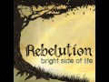 Rebelution -Bright Side of Life (Lyrics)