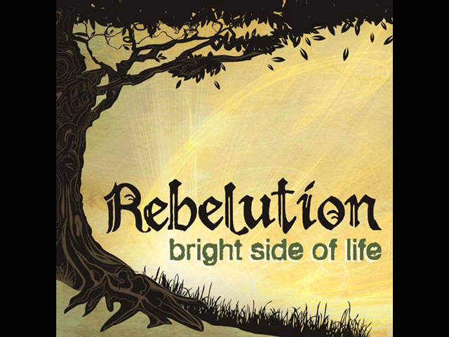 Rebelution -Bright Side of Life (Lyrics) class=