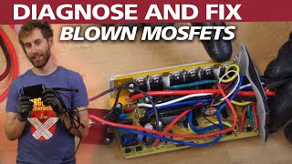 Finding and Replacing Blown Motor Controller Mosfets