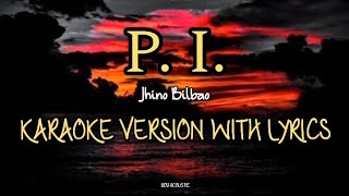 P.I. cover by Jhino Bilbao || Acoustic karaoke version with lyrics ♪