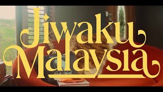 Jiwaku Malaysia Official Video